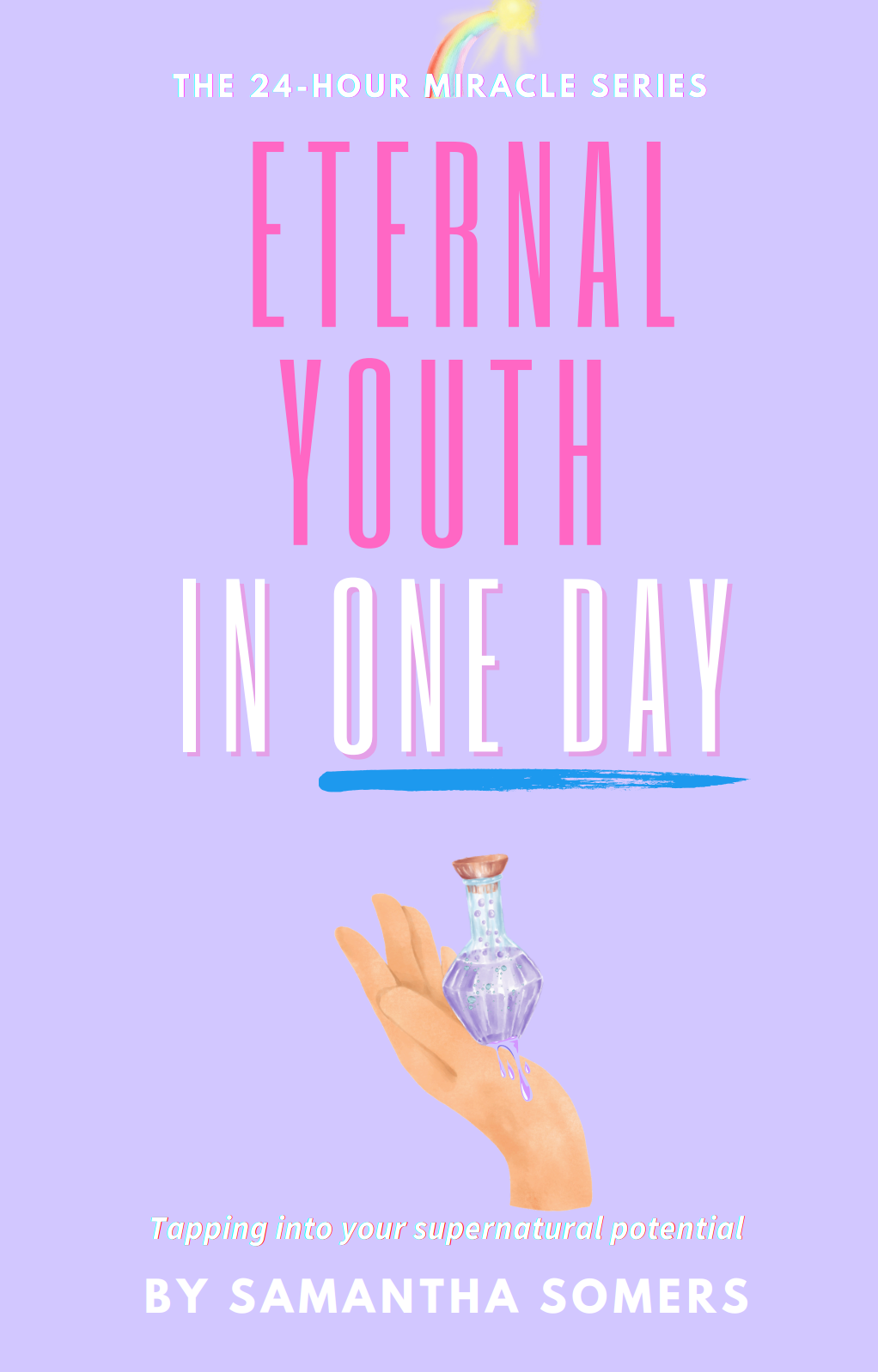 Eternal Youth In One Day (EBook)