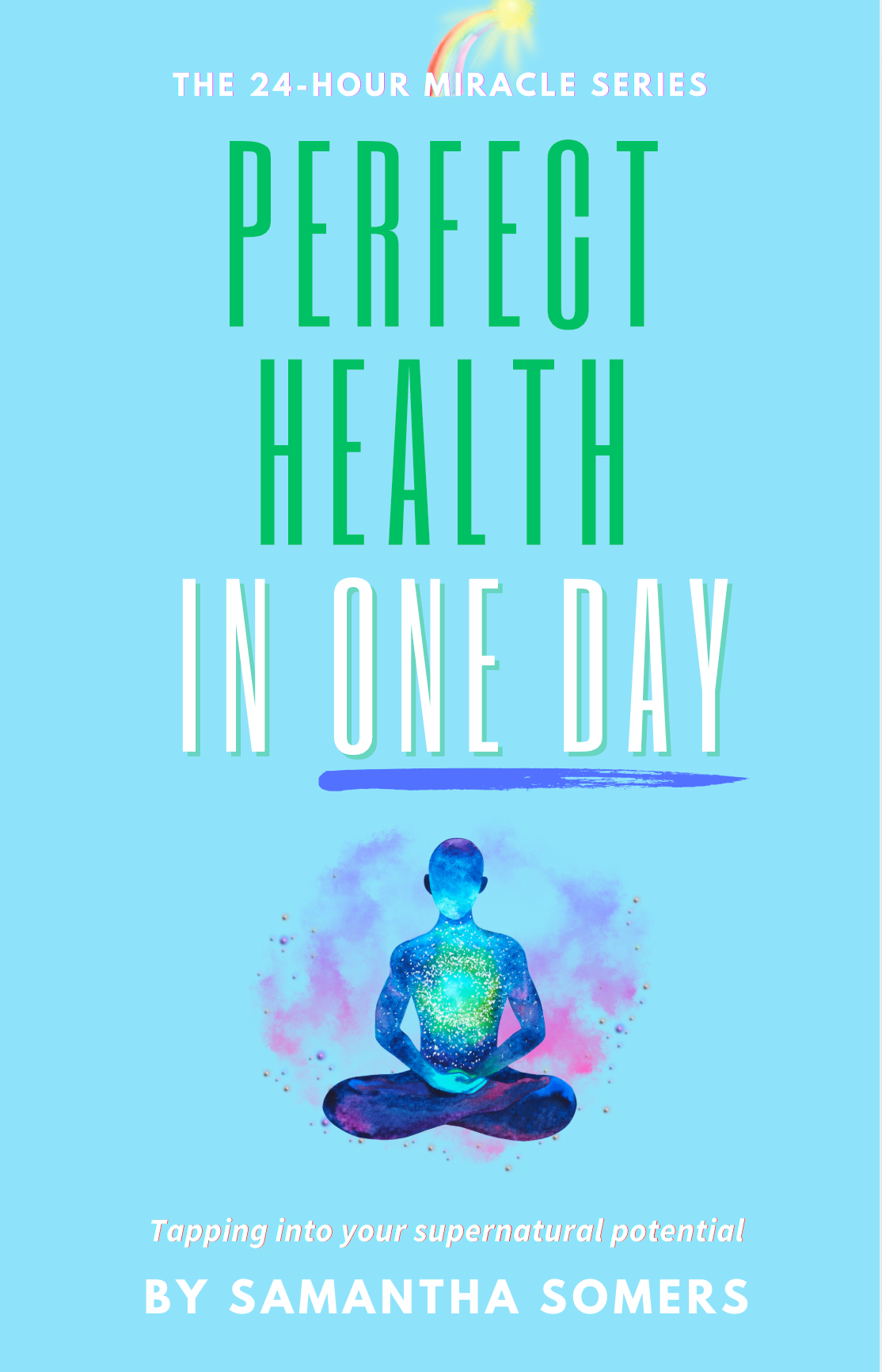 Perfect Health In One Day (EBook)