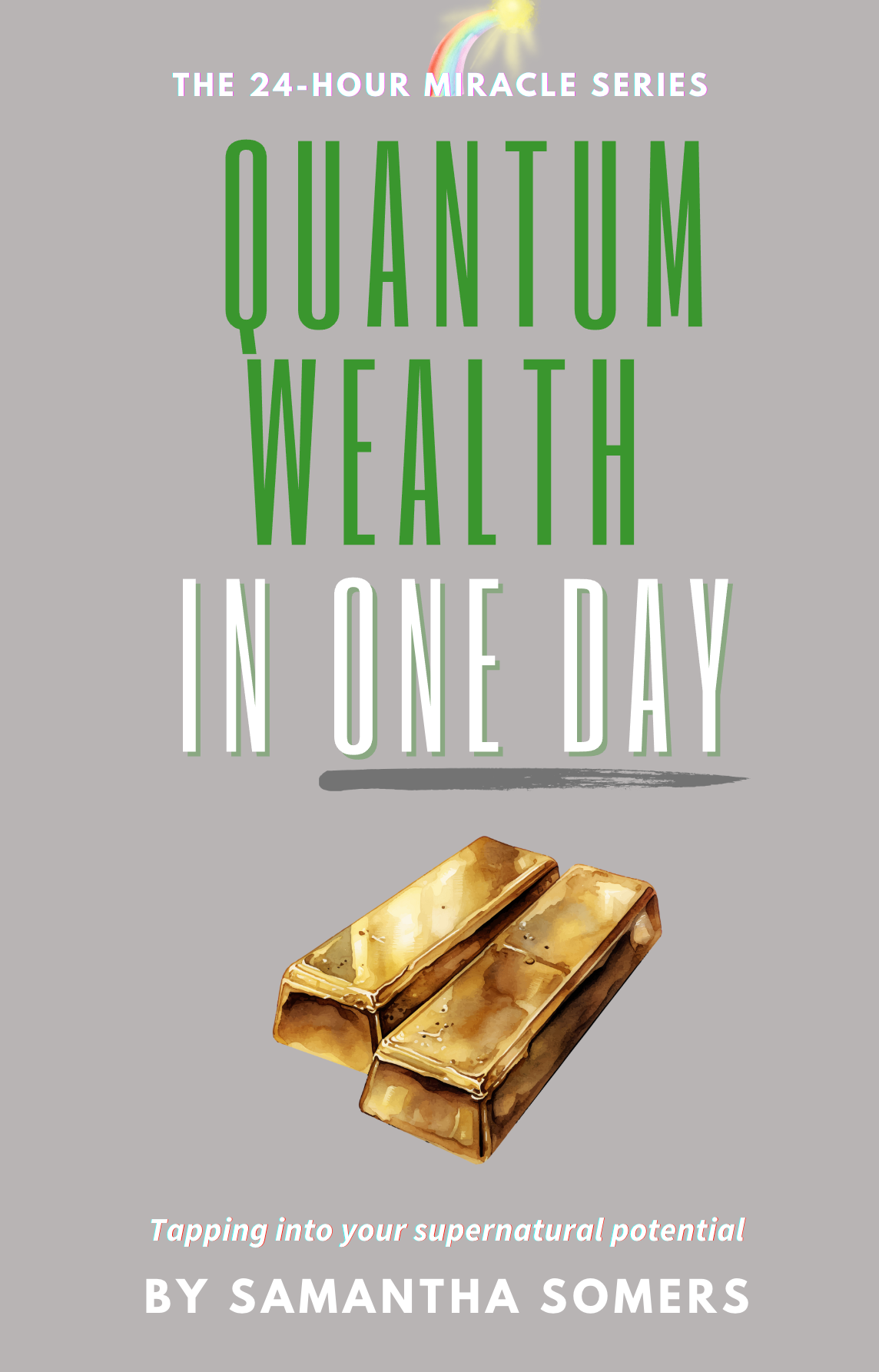 Quantum Wealth In One Day (EBook)