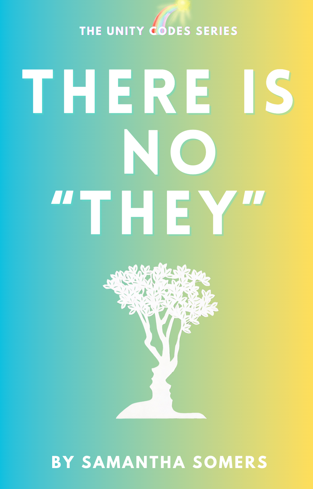 There Is No "They" (EBook)