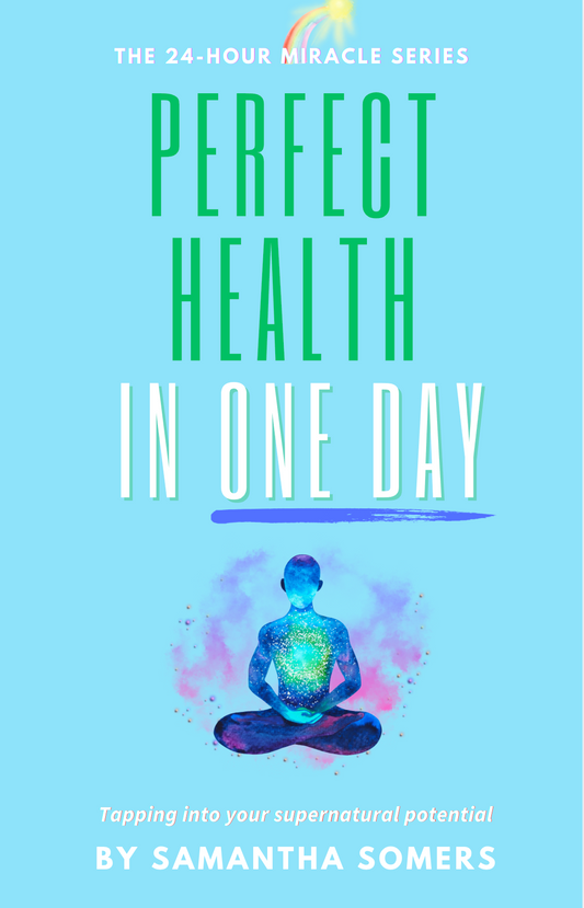 Perfect Health In One Day (EBook)